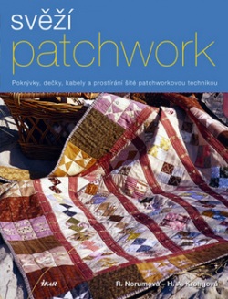 Svěží patchwork (Rie Norumová; Hilde Aanerud Kroghová)