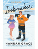 Icebreaker (The Maple Hills Series) (Hannah Grace)