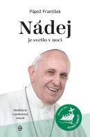 Nádej je svetlo v noci (Pápež František)