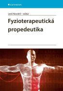 Fyzioterapeutická propedeutika (Navrátil Leoš, kolektiv)