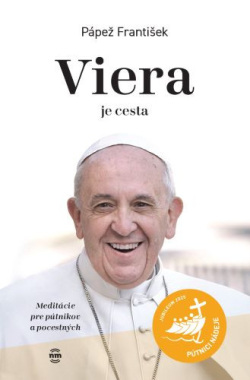 Viera je cesta (Pápež František)