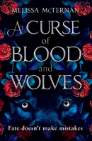 A Curse of Blood and Wolves (Melissa McTernan)