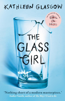 The Glass Girl (Kathleen Glasgow)