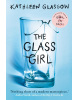 The Glass Girl (Kathleen Glasgow)