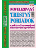 Novelizovaný Trestný poriadok s aktualizovanými dôvodovými správami v úplnom znení (NZ 2/2025)