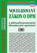 Novelizovaný zákon o DPH s aktualizovanými dôvodovými správami v úplnom znení (NZ 3/2025)