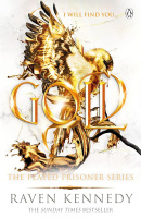 Gold (The Plated Prisoner #5) (Raven Kennedy)