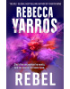 Rebel (The Renegades #3) (Rebecca Yarros)