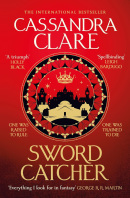 Sword Catcher (The Chronicles of Castellane #1) (Cassandra Clare)