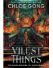 Vilest Things (Flesh and False Gods #2) (Chloe Gong)