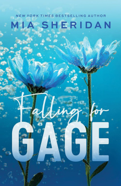 Falling for Gage (Mia Sheridan)