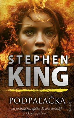 Podpaľačka (3. vydanie) (Stephen King)