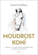 Moudrost koní (1. akosť) (Grant Golliher)