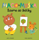 Maco a myška: Ideme do škôlky (1. akosť) (Nicola Edwards)