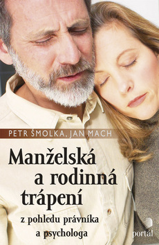 Manželská a rodinná trápení (1. akosť) (Petr Šmolka; Jan Mach)