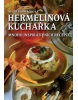 Hermelínová kuchařka Mnoho inspirativních receptů (Marie Formáčková)