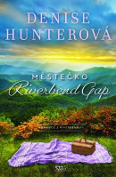 Mestečko Riverbend Gap (Denise Hunterová)