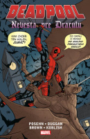 Deadpool: Nevesta pre Draculu (Brian Posehn, Gerry Duggan,  Reilly Brown, Scott Koblish)