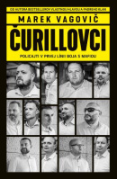 Čurillovci: Policajti v prvej línii boja s mafiou (1. akosť) (Marek Vagovič)