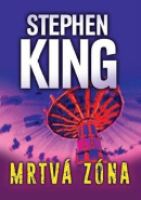 Mrtvá zóna (1. akosť) (Stephen King)