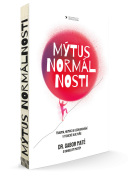 Mýtus normálnosti (1. akosť) (Gabor Mate, Daniel Mate)