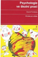 Psychologie ve školní praxi (David Fontana)