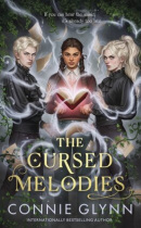 The Cursed Melodies (Connie Glynn)