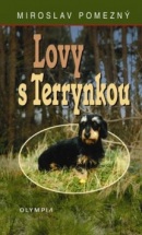 Lovy s Terrynkou (Miroslav Pomezný)