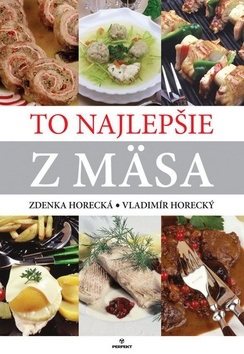 To najlepšie z mäsa (Zdenka Horecká; Vladimír Horecký)