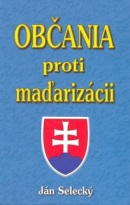 Občania proti maďarizácii (Ján Selecký)