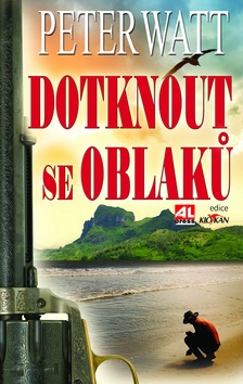 Dotknout se oblaků (Peter Watt)