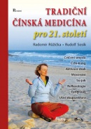 Tradiční čínská medicína pro 21.století (Radomír Růžička)