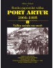 Port Artur 1904-1905 1. díl Válka začala na moři (Milan Jelínek)