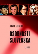 Osobnosti Slovenska I. diel (Jozef Leikert)