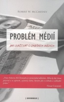 Problém médií (Robert McChesney)