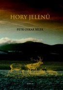 Hory jelenů (Petr Oskar Bílek)
