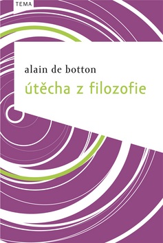 Útěcha z filozofie (Alain de Botton)