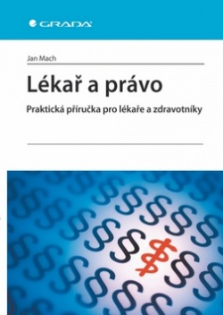 Lékař a právo (Jan Mach)