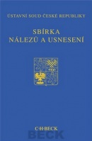 Sbírka nálezů a usnesení ÚS ČR + CD (Ústavní soud České republiky)