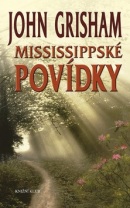 Mississippské povídky (John Grisham)