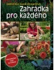 Zahrádka pro každého Zahradničení krok za krokem (Dorothea Baumjohannová)