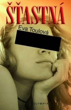 Šťastná (Eva Toulová)