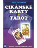 Cikánské karty a tarot (Lenka Vdovjaková)