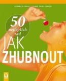 50 nejlepších rad jak zhubnout (Elisabeth Lange; Elmar Trunz-Carlisi)