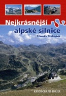 Nejkrásnější alpské silnice (Zdeněk Blahůšek)