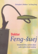 Doktor Feng-šuej (Christopher A. Weidner)