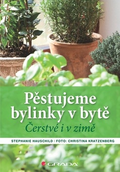 Pěstujeme bylinky v bytě (autor neuvedený)