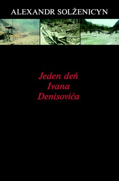 Jeden deň Ivana Denisoviča (Alexandr Solženicyn)