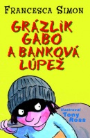 Grázlik Gabo a banková lúpež (16) (Francesca Simon)