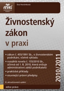 Živnostenský zákon v praxi 2010/2011 (Eva Horzinková)